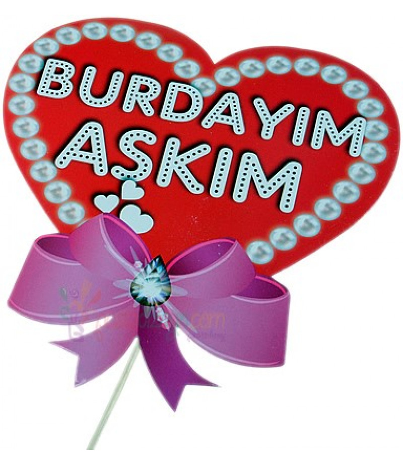 Burdayım Aşkım Konuşma Balonu