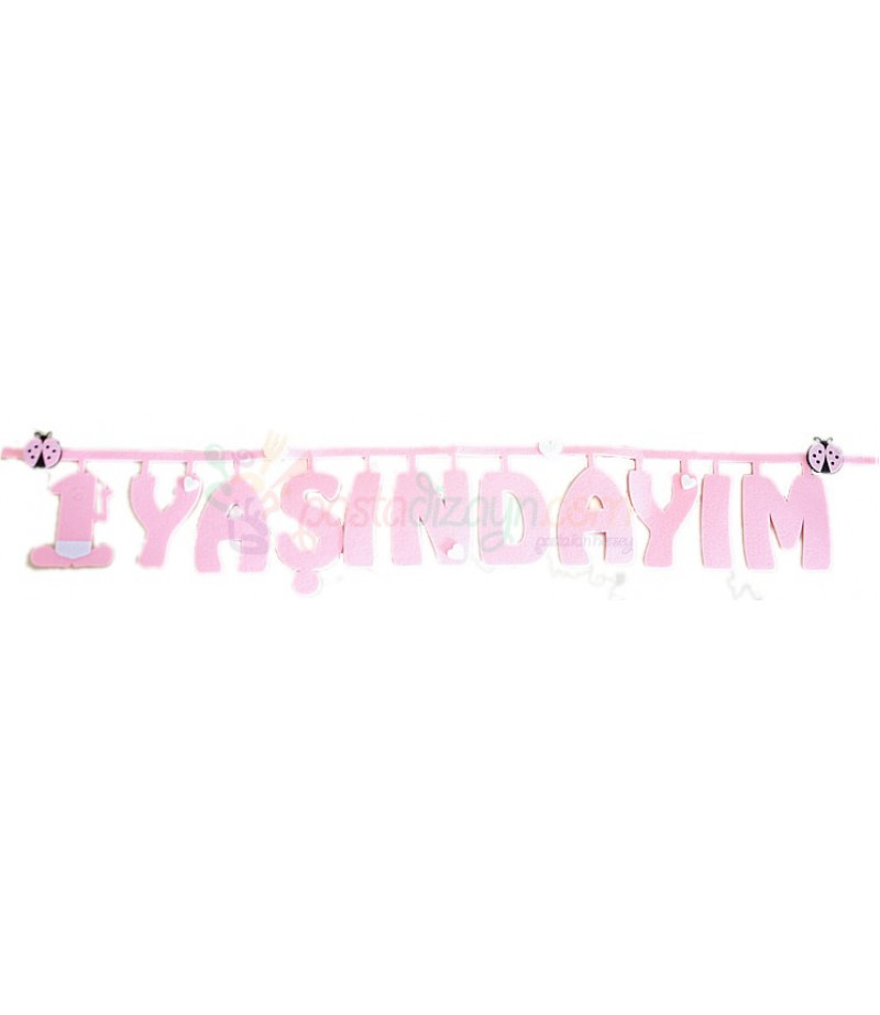 Pembe Renk 1 Yaşındayım Yazılı Uzun Keçe Yazı